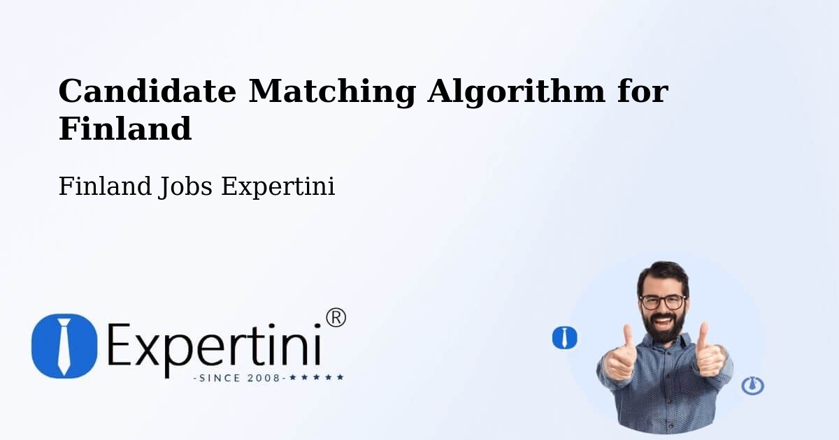 Candidate Matching Algorithm Overview – Isojoki - Finland Jobs Expertini